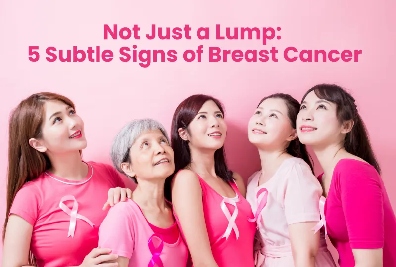 Don’t wait for a lump. Learn 5 subtle signs of breast cancer you could ...