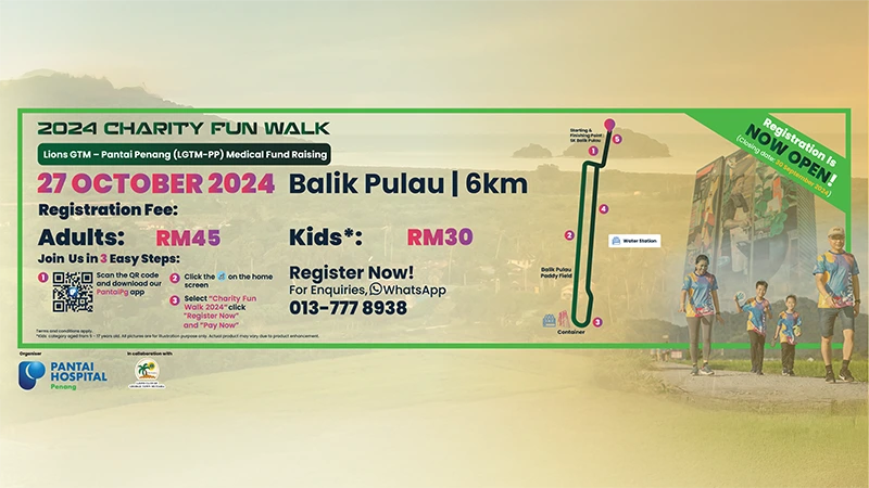 2024 Charity Fun Walk | Rumah Sakit Pantai Penang